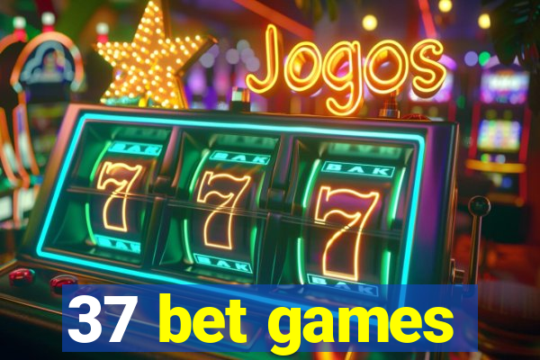 37 bet games